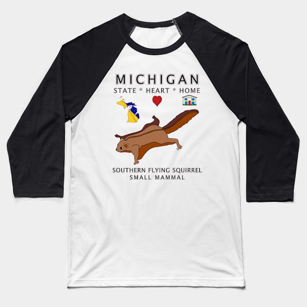 Michigan - Southern Flying Squirrel - State, Heart, Home - state symbols Baseball T-Shirt by cfmacomber